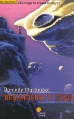 Başkadeniz'e Dönüş