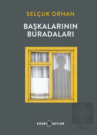 Başkalarının Buradaları