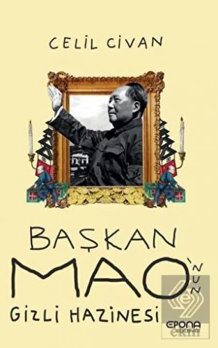 Başkan Mao\'nun Gizli Hazinesi