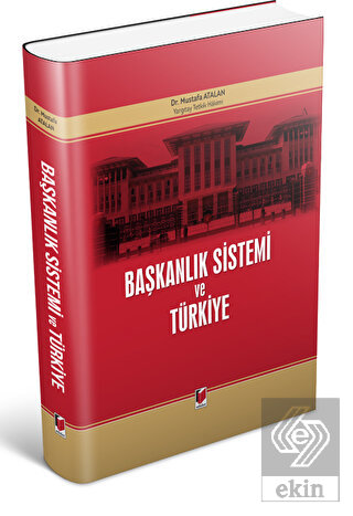 Başkanlık Sistemi ve Türkiye