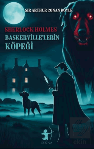 Baskerville'lerin Köpeği - Sherlock Holmes