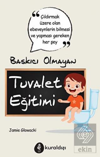 Baskıcı Olmayan Tuvalet Eğitimi
