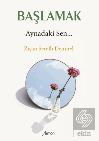 Başlamak - Aynadaki Sen