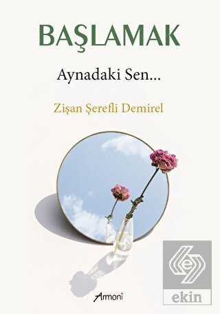 Başlamak - Aynadaki Sen