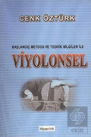 Başlangıç Metodu ve Teorik Bilgiler ile Viyolonsel