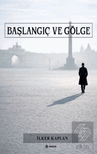 Başlangıç ve Gölge