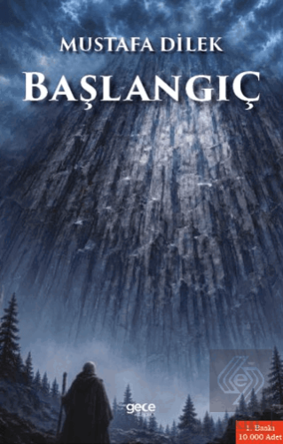 Başlangıç Mustafa Dilek Gece Kitaplığı Satın Al - ekinkitap.com