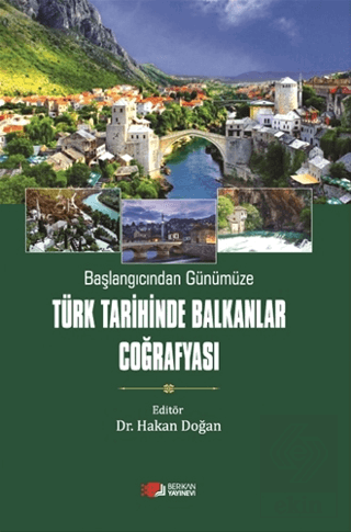 Başlangıcından Günümüze Türk Tarihinde Balkanlar C