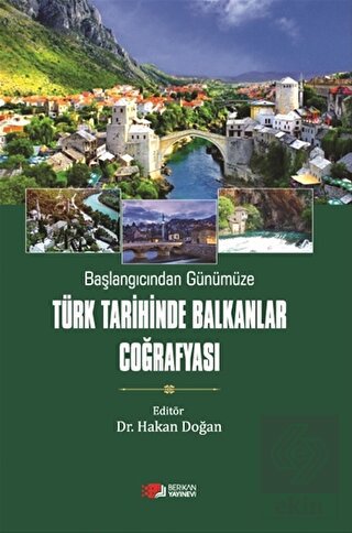 Başlangıcından Günümüze Türk Tarihinde Balkanlar C
