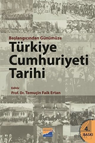 Başlangıcından Günümüze Türkiye Cumhuriyeti Tarihi