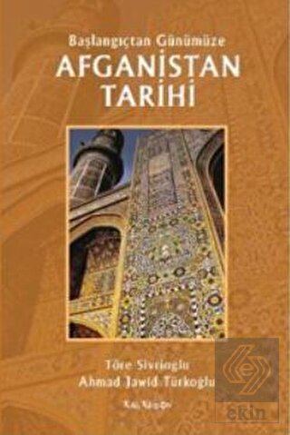 Başlangıçtan Günümüze Afganistan Tarihi