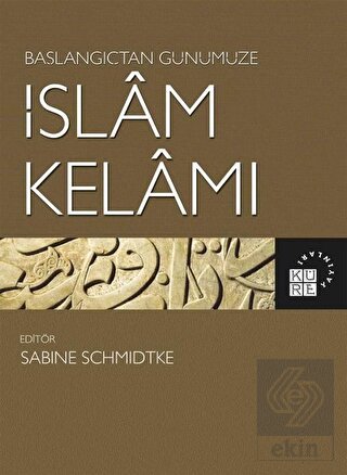 Başlangıçtan Günümüze İslam Kelamı