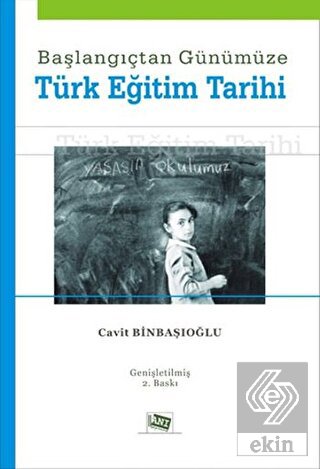 Başlangıçtan Günümüze Türk Eğitim Tarihi