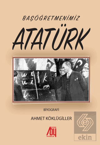 Başöğretmenimiz Atatürk