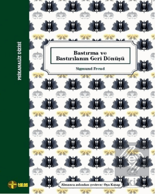 Bastırma ve Bastırılanın Geri Dönüşü