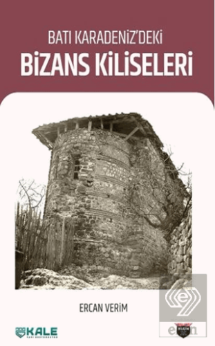 Batı Karadeniz'deki Bizans Kiliseleri