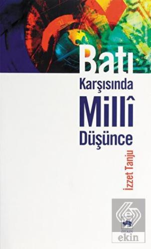 Batı Karşısında Milli Düşünce