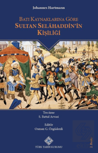 Batı Kaynaklarına Göre Sultan Selâhaddinin Kişiliği