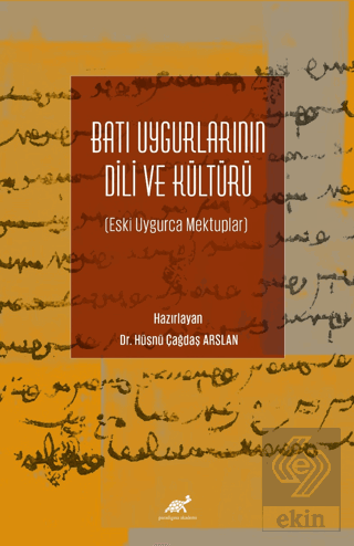 Batı Uygurlarının Dili ve Kültürü Eski Uygurca Mek