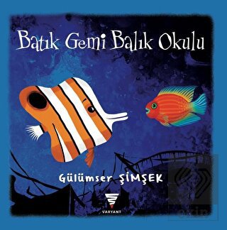 Batık Gemi Balık Okulu