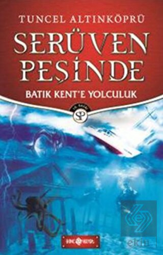 Batık Kent\'e Yolculuk