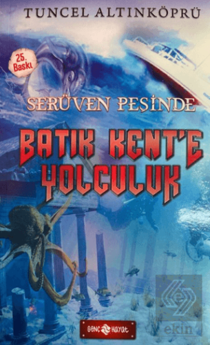 Batık Kent\'e Yolculuk