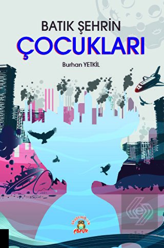 Batık Şehrin Çocukları