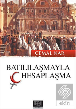 Batılılaşmayla Hesaplaşma