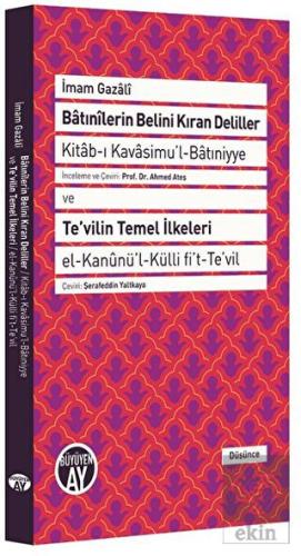 Batınilerin Belini Kıran Deliller ve Te'vilin Teme