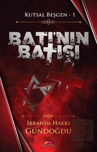 Batı'nın Batışı - Kutsal Beşgen 1