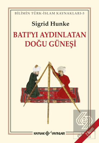 Batı'yı Aydınlatan Doğu Güneşi