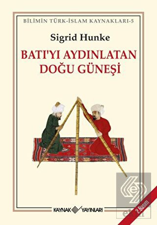 Batı'yı Aydınlatan Doğu Güneşi