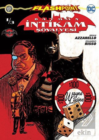 Batman İntikam Şövalyesi Sayı 1 - Flashpoint