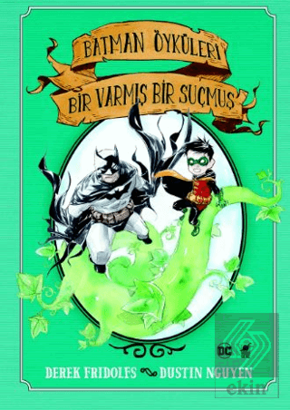 Batman Öyküleri: Bir Varmış Bir Suçmuş