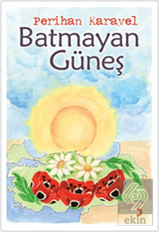 Batmayan Güneş