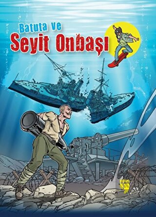Batuta ve Seyit Onbaşı