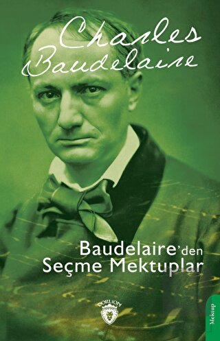 Baudelaire'den Seçme Mektuplar