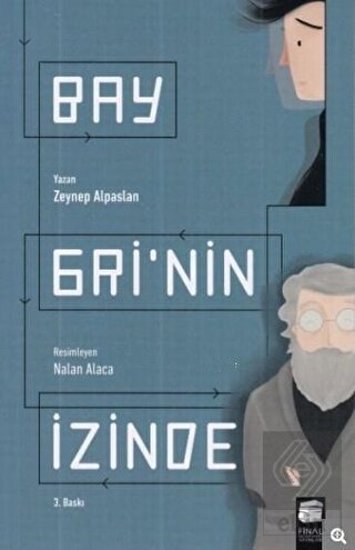 Bay Gri'nin İzinde