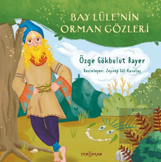 Bay Lüle'nin Orman Gözleri