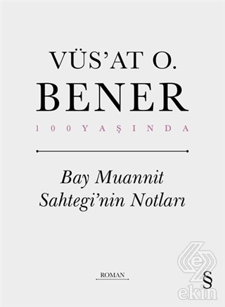 Bay Muannit Sahtegi'nin Notları