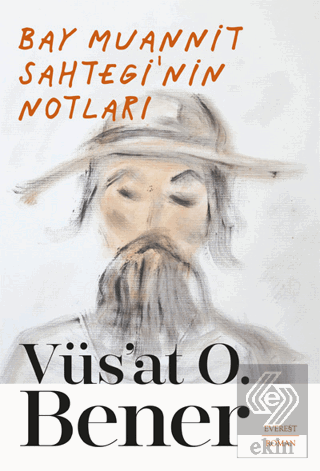 Bay Muannit Sahtegi'nin Notları