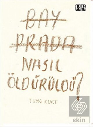 Bay Prada Nasıl Öldürüldü?