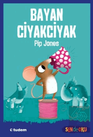 Bayan Ciyakciyak (Sen De Oku)