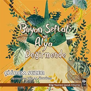 Bayan Şeftali ve Alya - Değirmende