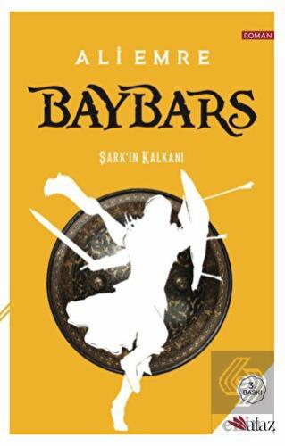 Baybars - Şark'ın Kalkanı