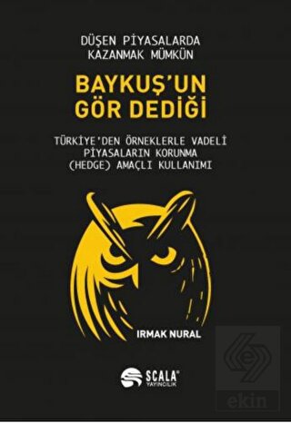 Baykuş'un Gör Dediği