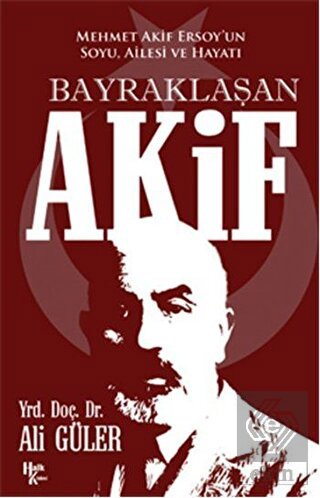 Bayraklaşan Akif