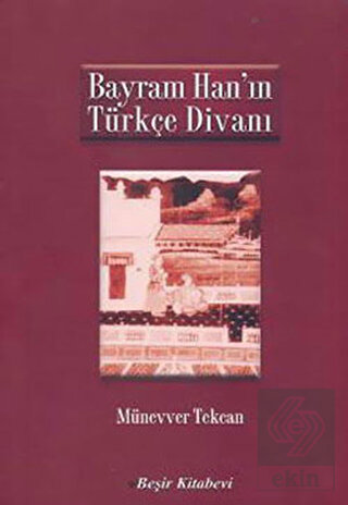 Bayram Han\'ın Türkçe Divanı