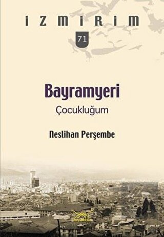 Bayramyeri Çocukluğum