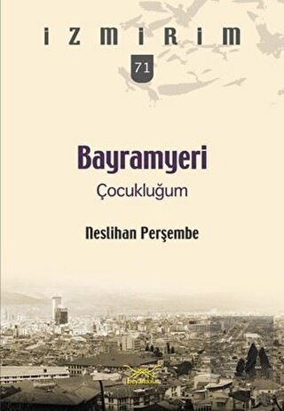 Bayramyeri Çocukluğum